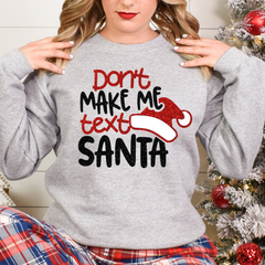 Don't Make Me Text Santa Glitter Shirt
