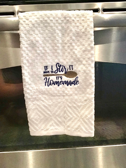 If I Have to Stir It It's Homemade Kitchen Towel: Funny Kitchen Accessories  – LuLu Grace