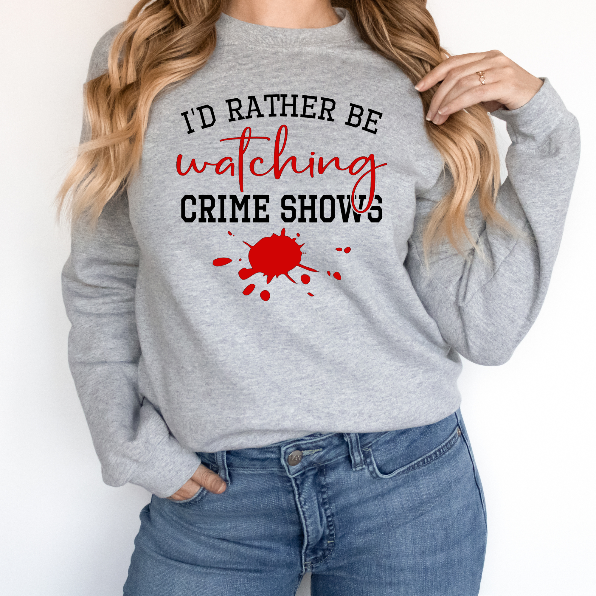 I’d Rather Be Watching Crime Shows Shirt