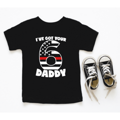 I’ve Got Your 6 Daddy Shirt