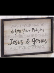 Wash Your Hands and Say Your Prayers Sign