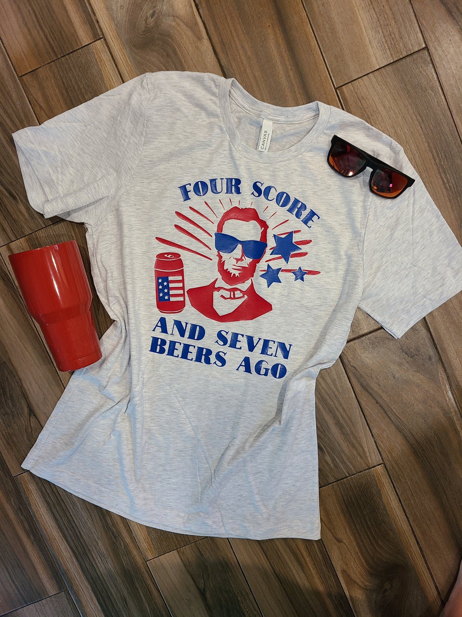 Four Score and Seven Beers Ago America Shirt