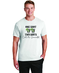 Tequila One Shot Two Shots Call Me Vaccinated Shirt