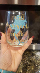 Real Mermaids Smoke Seaweed Wine Glass