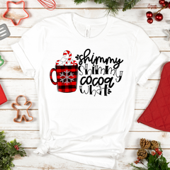 Shimmy Shimmy Cocoa What Christmas Shirt