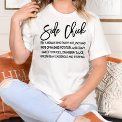Side Chick Shirt