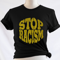 Customizable Stop Racism Shirt