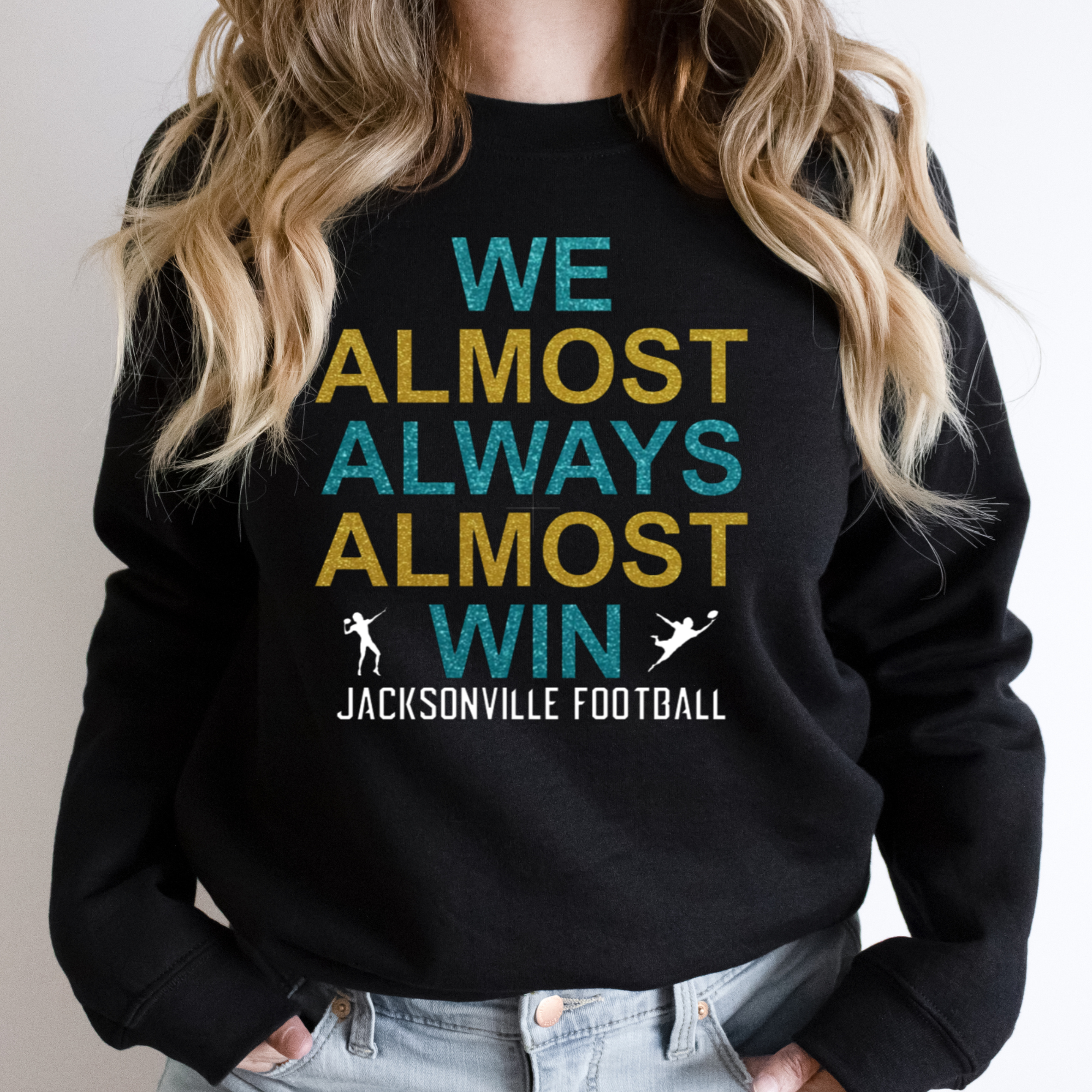 We Almost Always Almost Win Jacksonville Football Glitter Shirt